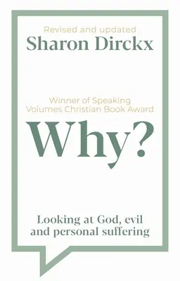Prečo?: Pohľad na Boha, zlo a osobné utrpenie - Why?: Looking at God, Evil & Personal Suffering