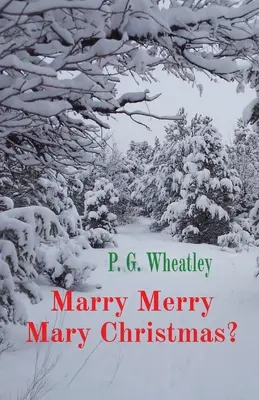 Vydajte sa za veselú Máriu na Vianoce? - Marry Merry Mary Christmas?