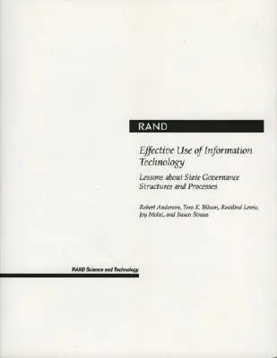 Efektívne využívanie informačných technológií: Poučenie o štruktúrach a procesoch riadenia štátu - Effective Use of Information Technology: Lessons about State Governance Structures and Processes