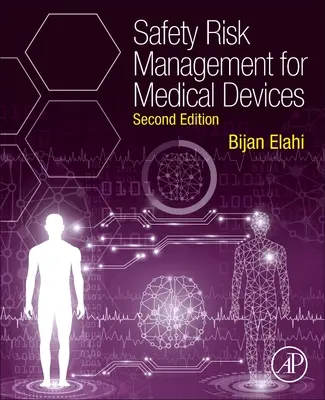 Riadenie bezpečnostných rizík pre zdravotnícke pomôcky - Safety Risk Management for Medical Devices