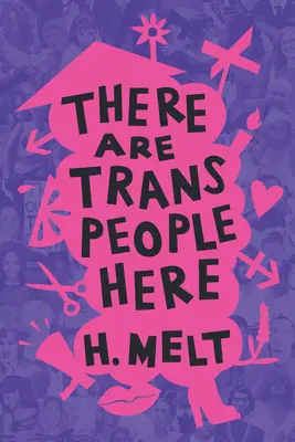 Sú tu transrodoví ľudia - There Are Trans People Here