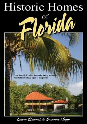 Historické domy Floridy, druhé vydanie - Historic Homes of Florida, Second Edition