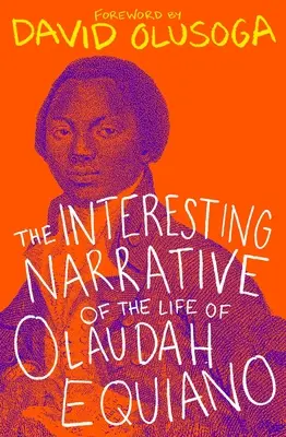 Zaujímavé rozprávanie o živote Olaudaha Equiana - The Interesting Narrative of the Life of Olaudah Equiano