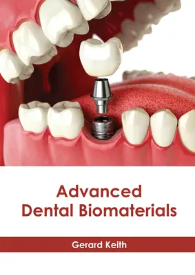 Pokročilé dentálne biomateriály - Advanced Dental Biomaterials