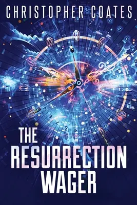 Sázka o vzkriesenie - The Resurrection Wager