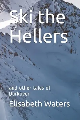 Lyžovanie Hellerov - Ski the Hellers
