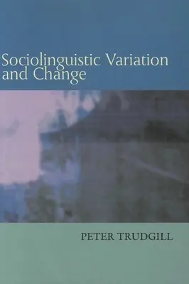 Sociolingvistická variabilita a zmeny - Sociolinguistic Variation and Change