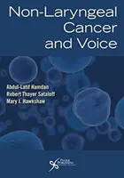 Rakovina nehrtana a hlas - Non-Laryngeal Cancer and Voice