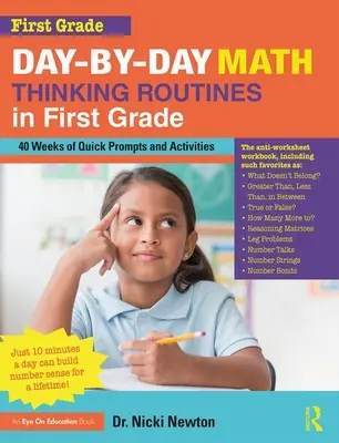 Denné postupy matematického myslenia na prvom stupni: 40 týždňov rýchlych podnetov a aktivít - Day-By-Day Math Thinking Routines in First Grade: 40 Weeks of Quick Prompts and Activities