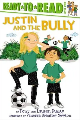 Justin a tyran: Pripravený na čítanie 2. stupeň (Ready-To-Read Level 2) - Justin and the Bully: Ready-To-Read Level 2