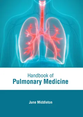 Príručka pľúcnej medicíny - Handbook of Pulmonary Medicine