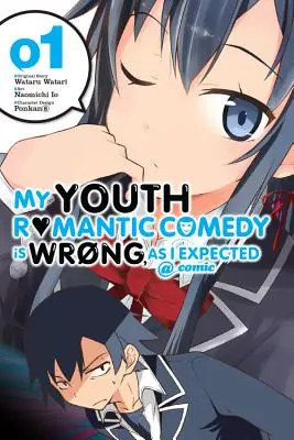 Romantická komédia Moja mladosť je zlá, ako som očakával @ comic, Vol. 1 (manga) - My Youth Romantic Comedy Is Wrong, As I Expected @ comic, Vol. 1 (manga)