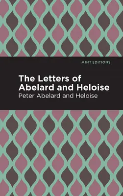 Listy Abelarda a Heloisy - The Letters of Abelard and Heloise