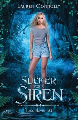 Prísavka na sirénu (Sucker for a Siren) - Sucker for a Siren