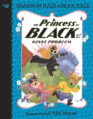 Princezná v čiernom a problém s obrom - The Princess in Black and the Giant Problem
