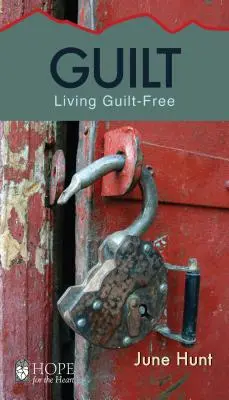 Vina: Žiť bez pocitu viny - Guilt: Living Guilt Free