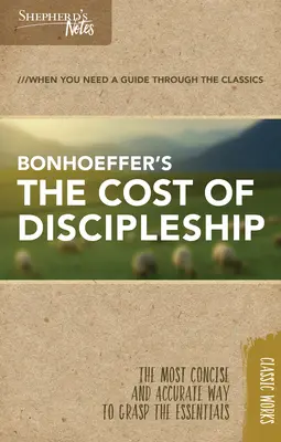 Pastierske poznámky: Cena učeníctva - Shepherd's Notes: The Cost of Discipleship