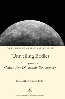 (Ne)zahalené telá: Trajektória čilského postdiktátorského dokumentárneho filmu - (Un)veiling Bodies: A Trajectory of Chilean Post-Dictatorship Documentary