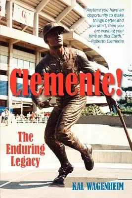 Clemente! Clemente Clemente: Trvalý odkaz (The Enduring Legacy) - Clemente!: The Enduring Legacy