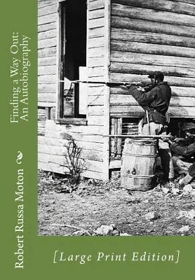 Hľadanie cesty von: Autobiografia: [Large Print Edition] - Finding a Way Out: An Autobiography: [Large Print Edition]