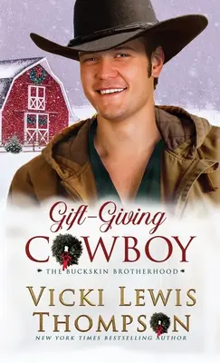 Kovboj, ktorý dáva darčeky - Gift-Giving Cowboy