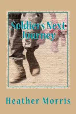 Ďalšia cesta vojaka - Soldier's Next Journey