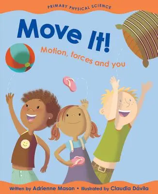 Hýbte sa! Pohyb, sily a vy - Move It!: Motion, Forces and You