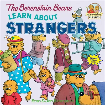 Medvedíky Berenstainove sa učia o cudzincoch - The Berenstain Bears Learn about Strangers