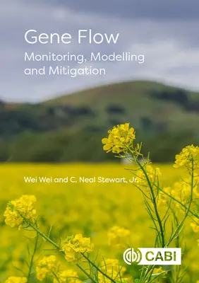 Tok génov: monitorovanie, modelovanie a zmierňovanie - Gene Flow: Monitoring, Modelling and Mitigation
