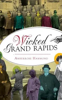 Zlé Grand Rapids - Wicked Grand Rapids