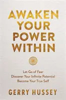 Prebuďte v sebe silu - Pustite strach. Objavte svoj nekonečný potenciál. Staňte sa svojím pravým ja. - Awaken Your Power Within - Let Go of Fear. Discover Your Infinite Potential. Become Your True Self.