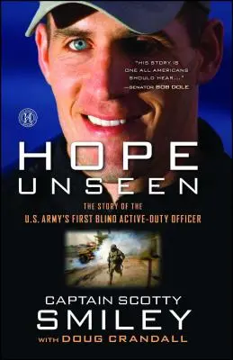Neviditeľná nádej: Príbeh prvého nevidiaceho dôstojníka americkej armády v aktívnej službe - Hope Unseen: The Story of the U.S. Army's First Blind Active-Duty Officer