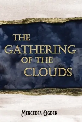 Zhromažďovanie mrakov - The Gathering of the Clouds