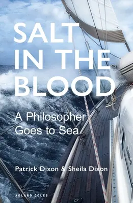 Soľ v krvi: Dvaja filozofi idú na more - Salt in the Blood: Two Philosophers Go to Sea