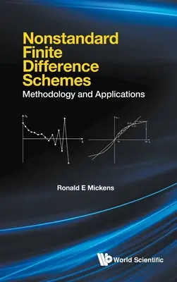 Neštandardné schémy konečných diferencií: Metodológia a aplikácie - Nonstandard Finite Difference Schemes: Methodology and Applications