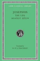 Život. Proti Apiónovi - The Life. Against Apion