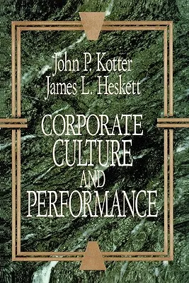 Firemná kultúra a výkonnosť - Corporate Culture and Performance