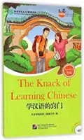 Knack of Learning Chinese (for Teenagers) (pre tínedžerov): Učenie čínštiny: Priatelia čínski Graded Readers (Level 5) - Knack of Learning Chinese (for Teenagers): Friends Chinese Graded Readers (Level 5)