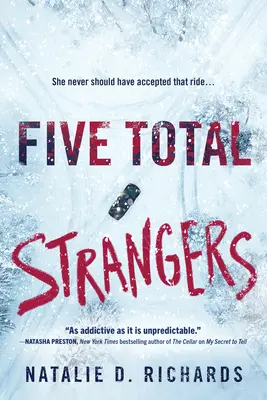 Päť úplných cudzincov - Five Total Strangers