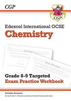 Edexcel International GCSE Chemistry: (s odpoveďami) - Edexcel International GCSE Chemistry: Grade 8-9 Targeted Exam Practice Workbook (with answers)