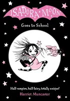 Isadora Moon ide do školy - Isadora Moon Goes to School