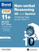 Väzba 11+: CEM 3D Non-Verbal Reasoning 10 Minute Tests - 10-11 Years - Bond 11+: CEM 3D Non-Verbal Reasoning 10 Minute Tests - 10-11 Years