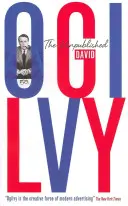 Nepublikované dielo Davida Ogilvyho - The Unpublished David Ogilvy