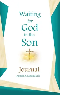 Čakanie na Boha v časopise Syn - Waiting for God in the Son Journal