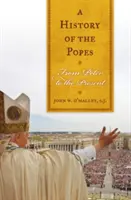 Dejiny pápežov: Od Petra po súčasnosť - A History of the Popes: From Peter to the Present