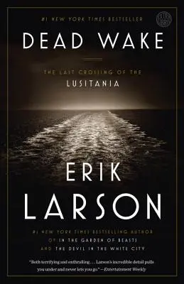 Mŕtve prebudenie: Posledná plavba lode Lusitania - Dead Wake: The Last Crossing of the Lusitania