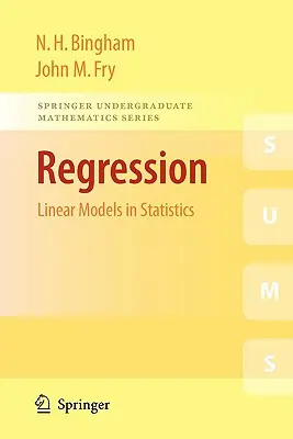 Regresia: Lineárne modely v štatistike - Regression: Linear Models in Statistics