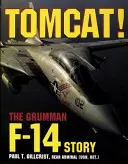 Tomcat!: Príbeh lietadla Grumman F-14 - Tomcat!: The Grumman F-14 Story