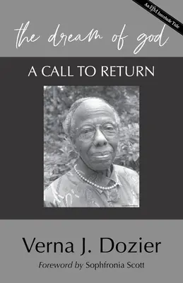 Sen o Bohu: Výzva k návratu - The Dream of God: A Call to Return