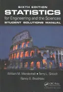 Statistics for Engineering and the Sciences Student Solutions Manual (Štatistika pre technické a prírodné vedy) - Statistics for Engineering and the Sciences Student Solutions Manual